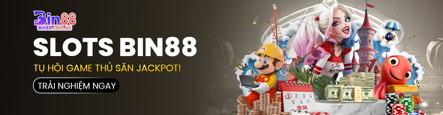 Game Thủ JackPot Bin88